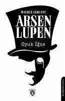 Arsen Lupen - Oyuk Igne - Leblanc, Maurice