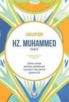 Hz. Muhammed SAV - Liseler Icin - Apak, Adem