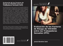 Evaluación de los Factores de Riesgo de VIH/SIDA entre las Trabajadoras Sexuales (PFS) - Seid, Jemal Ebrahim