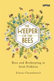 The Keeper of the Bees (eBook, ePUB)