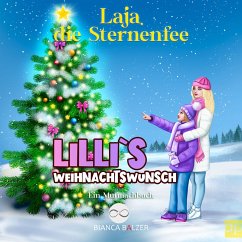 Lilli`s Weihnachtswunsch (MP3-Download) - Balzer, Bianca