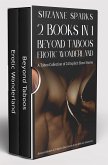 2 Books in 1 - Beyond Taboos & Erotic Wonderland (eBook, ePUB)