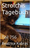 Strolchis Tagebuch - Teil 756 (eBook, ePUB)