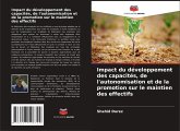 Impact du développement des capacités, de l'autonomisation et de la promotion sur le maintien des effectifs