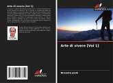 Arte di vivere [Vol 1]