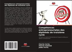 Compétences entrepreneuriales des diplômés de troisième cycle - Patel, Pratik;Parmar, Pratik;Patel, Janki