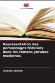 Représentation des personnages féminins dans les romans yorubas modernes