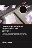 Quando gli studenti universitari ESL scrivono