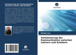 Verbesserung der Kommunikation zwischen Lehrern und Schülern - Lory, Michal