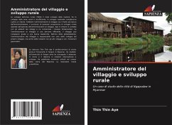 Amministratore del villaggio e sviluppo rurale - Aye, Thin Thin