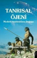 Tanrisal Öjeni - Demir, Devrim