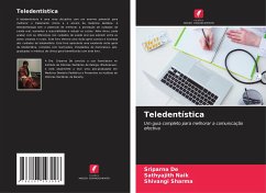 Teledentística - De, Sriparna;Naik, Sathyajith;Sharma, Shivangi