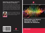 Matemática da Música: Harmonia, Ritmo e Melodia em Números