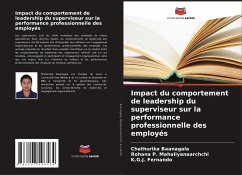 Impact du comportement de leadership du superviseur sur la performance professionnelle des employés - Baanagala, Chathurika;Mahaliyanaarchchi, Rohana P.;Fernando, K.G.J.