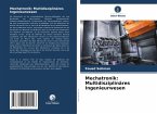 Mechatronik: Multidisziplinäres Ingenieurwesen