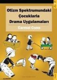 Otizm Spektrumundaki Cocuklarla Drama Uygulamalari