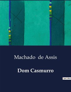 Dom Casmurro - De Assis, Machado