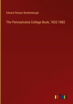 The Pennsylvania College Book, 1832-1882