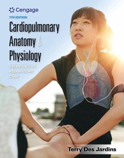 Bundle: Cardiopulmonary Anatomy & Physiology: Essentials of Respiratory Care, 7th + Mindtap Respiratory Care for 2 Terms (12 Months) Printed Access Card - Des Jardins, Terry