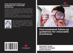 Post-treatment follow-up guidelines for removable prostheses - Tayari, Oumaima;Negra, Mohamed Ali;Jaouadi, Jamila