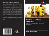 Svelare la sinfonia aromatica