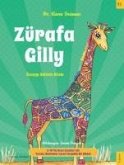 Zürafa Gilly - Özsaygi Aktivite Kitabi