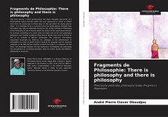 Fragments de Philosophie: There is philosophy and there is philosophy - OKOUDJOU, André Pierre Claver