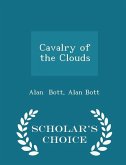 Cavalry of the Clouds - Scholar's Choice Edition