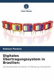 Digitales Übertragungssystem in Brasilien:
