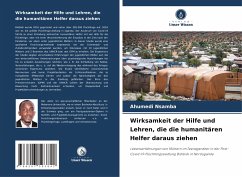 Wirksamkeit der Hilfe und Lehren, die die humanitären Helfer daraus ziehen - Nsamba, Ahumedi