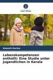Lebenskompetenzen enthüllt: Eine Studie unter Jugendlichen in Kerala