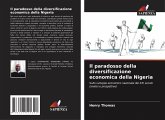Il paradosso della diversificazione economica della Nigeria Il paradosso della diversificazione economica della Nigeria