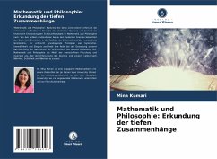 Mathematik und Philosophie: Erkundung der tiefen Zusammenhänge - Kumari, Mina