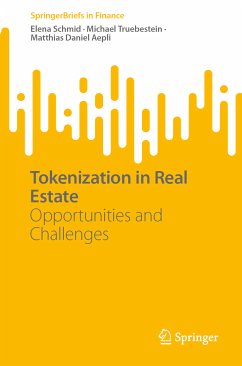 Tokenization in Real Estate (eBook, PDF) - Schmid, Elena; Truebestein, Michael; Aepli, Matthias Daniel