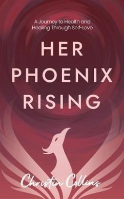 Her Phoenix Rising (eBook, ePUB) - Collins, Christin