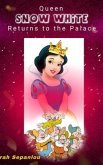 Queen Snow White Returns To The Palace (eBook, ePUB)