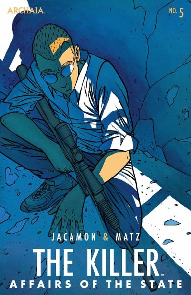 Killer, The: Affairs of the State #5 (of 6) (eBook, ePUB)