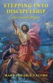 Stepping Into Discipleship (eBook, ePUB) Stepping Into Discipleship (eBook, ePUB)
