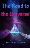 The Road to the Universe (eBook, ePUB)