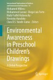 Environmental Awareness in Preschool Children&quote;s Drawings (eBook, PDF)