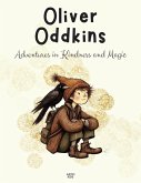 Oliver Oddkins: Adventures in Kindness and Magic (eBook, ePUB)