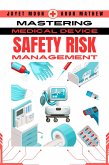 Mastering Safety Risk Management for Medical and In Vitro Devices (eBook, ePUB)