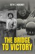 THE BRIDGE TO VICTORY (eBook, ePUB) - Bild 1