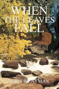 When the Leaves Fall (eBook, ePUB) - M. Nyman, Mary