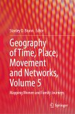 Geography of Time, Place, Movement and Networks, Volume 5 (eBook, PDF)