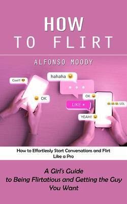 How to Flirt (eBook, ePUB)