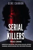 Serial Killers True Crime (eBook, ePUB)