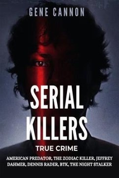 Cover Serial Killers True Crime (eBook, ePUB)