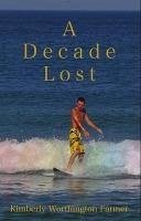 Cover A Decade Lost (eBook, ePUB)
