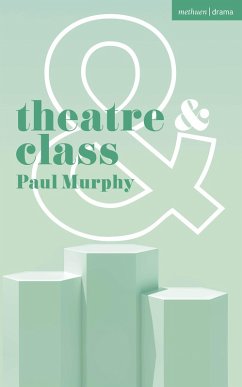 Cover Theatre and Class (eBook, PDF)